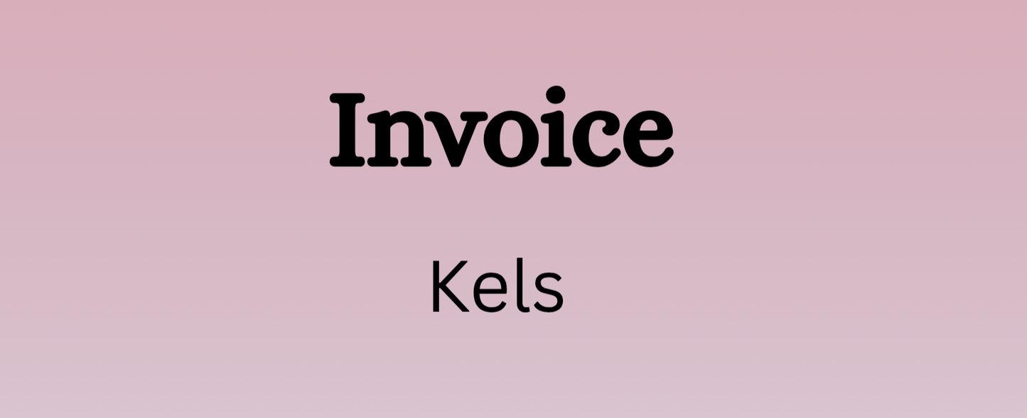 Invoice - Kels